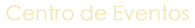Centro de Eventos